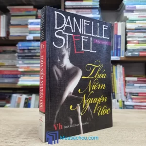 Thỏa Niềm Nguyện Ước - Danielle Steel (Sách cũ)
