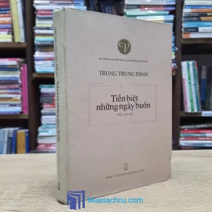 Tiễn Biệt Những Ngày Buồn - Bìa cứng (Sách cũ)