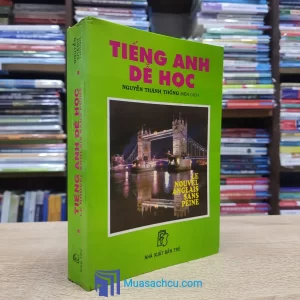 Tiếng Anh Dễ Học - Nguyễn Thành Thống (Sách cũ)