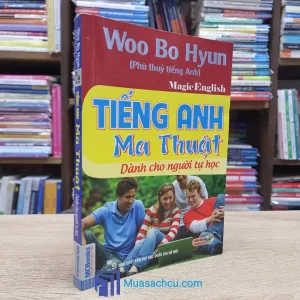 Tiếng Anh Ma Thuật Dành Cho Người Tự Học (Sách cũ)