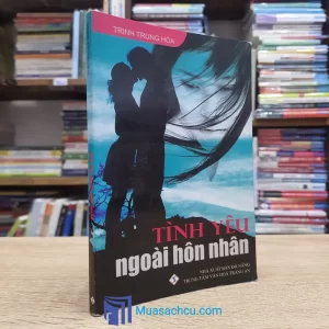 Tình Yêu Ngoài Hôn Nhân (Sách cũ)