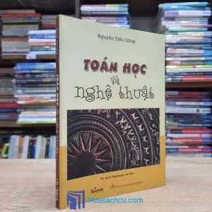 Toán Học Và Nghệ Thuật (Sách cũ)
