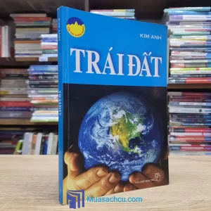 Trái Đất - Kim Anh (Sách cũ)