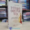 Trở Thành Đức Phật Từ Bi - Đại Thủ Ấn Mật Tông Cho Cuộc Sống Hằng Ngày (Sách cũ)