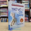 Trở Về Từ Cõi Sáng - Nguyên Phong (Sách cũ)