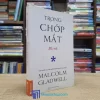 Trong Chớp Mắt - Sức Mạnh Của Việc Nghĩ Mà Không Cần Suy Nghĩ (Sách cũ)