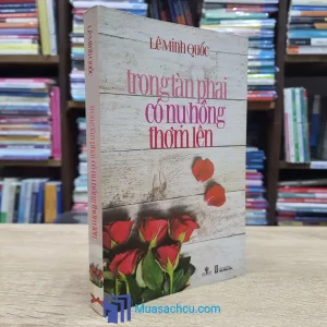 Trong Tàn Phai Có Nụ Hồng Thơm Lên (Sách cũ)