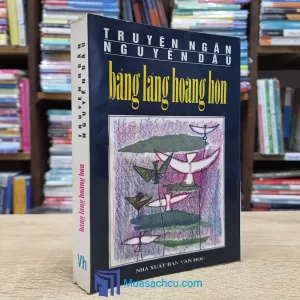 Truyện Ngắn Nguyễn Dậu - Bảng Lảng Hoàng Hôn (Sách cũ)