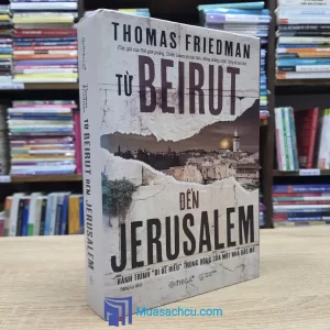 Từ Beirut Đến Jerusalem - Bìa Cứng (Sách cũ)