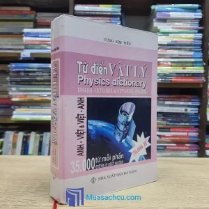 Từ Điển Vật Lý - Bìa cứng (Sách cũ)