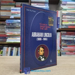 Tủ Sách Danh Nhân Thế Giới - Abraham Lincoln (Sách cũ)