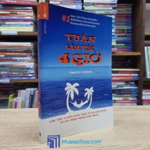 Tuần Làm Việc 4 Giờ (Sách cũ)