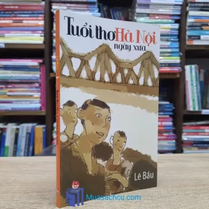 Tuổi Thơ Hà Nội Ngày Xưa (Sách cũ)