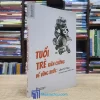 Tuổi Trẻ Kiên Cường Để Vững Bước (Sách cũ)