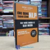 Ứng Dụng Thành Công NLP - Đạt Được Những Gì Bạn Muốn (Sách cũ)