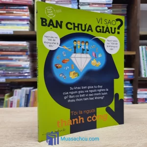 Vì Sao Bạn Chưa Giàu? (Sách cũ)