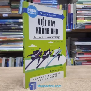 Viết Hay Không Khó - Bryan A. Garner (Sách cũ)
