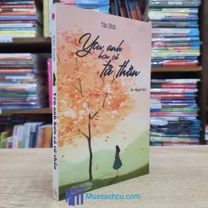 Yêu Anh Hơn Cả Tử Thần (Sách cũ)