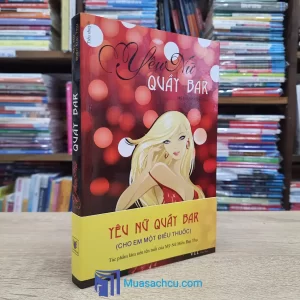 Yêu Nữ Quầy Bar - Mỹ Nữ Biến Đại Thụ (Sách cũ)