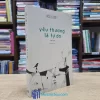 Yêu Thương Là Tự Do (Sách cũ)