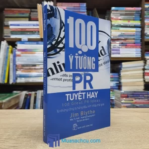 100 Ý Tưởng PR Tuyện Hay (Sách cũ)