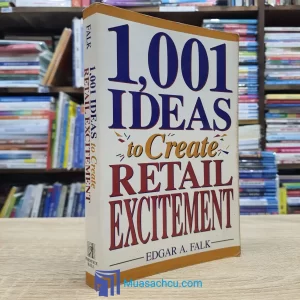 1001 Ideas To Create Retail Excitement (used)