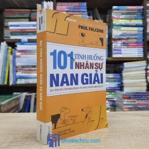 101 Tình Huống Nhân Sự Nan Giải (Sách cũ)