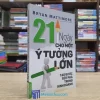 21 Ngày Cho Một Ý Tưởng Lớn (Sách cũ)