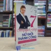 7 Bí Quyết Giúp Nữ Giới Thành Công (Sách cũ)