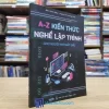 A-Z Kiến Thức Nghề Lập Trình Cho Người Mới Bắt Đầu (Sách Cũ)