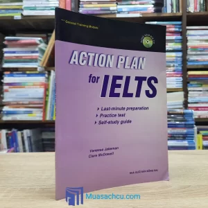 Action Plan For IELTS (Sách Cũ)
