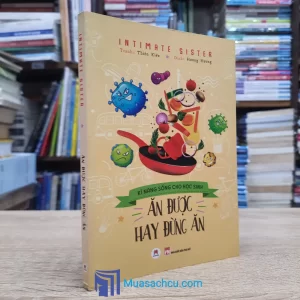 Ăn Được Hay Đừng Ăn (Sách cũ)