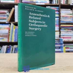 Anaesthesia & Related Subjects In Orthopaedic Surgery - Hardcover (used)