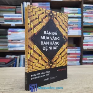 Bán Đá Mua Vàng, Bán Hàng Đệ Nhất (Sách cũ)