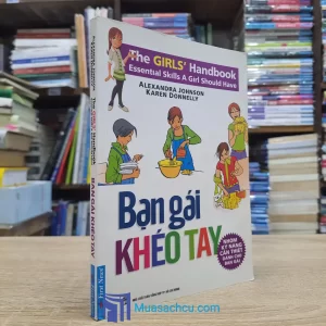 Bạn Gái Khéo Tay - Nhóm Kỹ Năng Cần Thiết Cho Bạn Gái (Sách cũ)