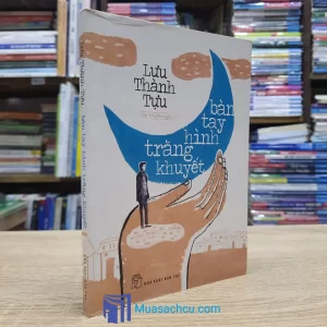 Bàn Tay Hình Trăng Khuyết (Sách cũ)