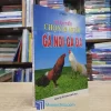 Bí Quyết Chọn & Nuôi Gà Nòi - Gà Đá (Sách cũ)