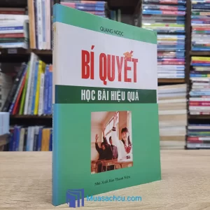Bí Quyết Học Bài Hiệu Quả (Sách cũ)