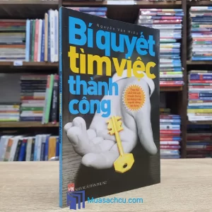 Bí Quyết Tìm Việc Thành Công (Sách cũ)