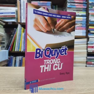 Bí Quyết Trong Thi Cử (Sách cũ)