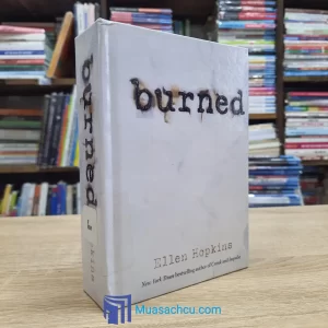 Burned - Ellen Hopkins - Hardcover (used)