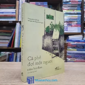 Cà Phê Đợi Một Người (Sách cũ)