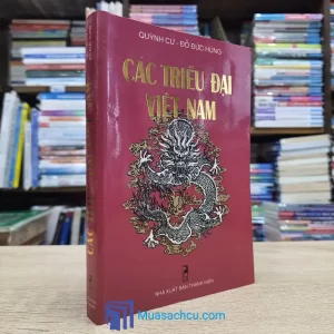 Các Triều Đại Việt Nam (Sách cũ)