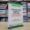 Cách Hoạch Định Và Thực Thi Chiến Lược (Sách cũ)