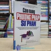 Cẩm Nang Phương Pháp Sư Phạm (Sách cũ)