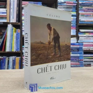 Chết Chịu - Céline (Sách cũ)