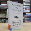 Chú Chó Nhìn Thấy Gì? (Sách cũ)