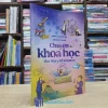Chuyện Khoa Học - Anna Claybourne (Sách cũ)