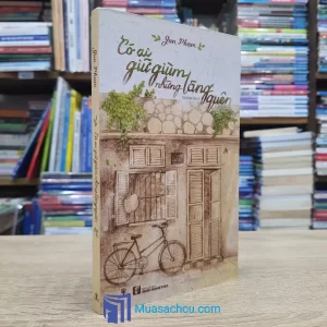 Có Ai Giữ Giùm Những Lãng Quên (Sách cũ)