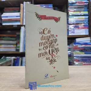 Có Duyên Mới Gặp, Có Nợ Mới Yêu (Sách cũ)